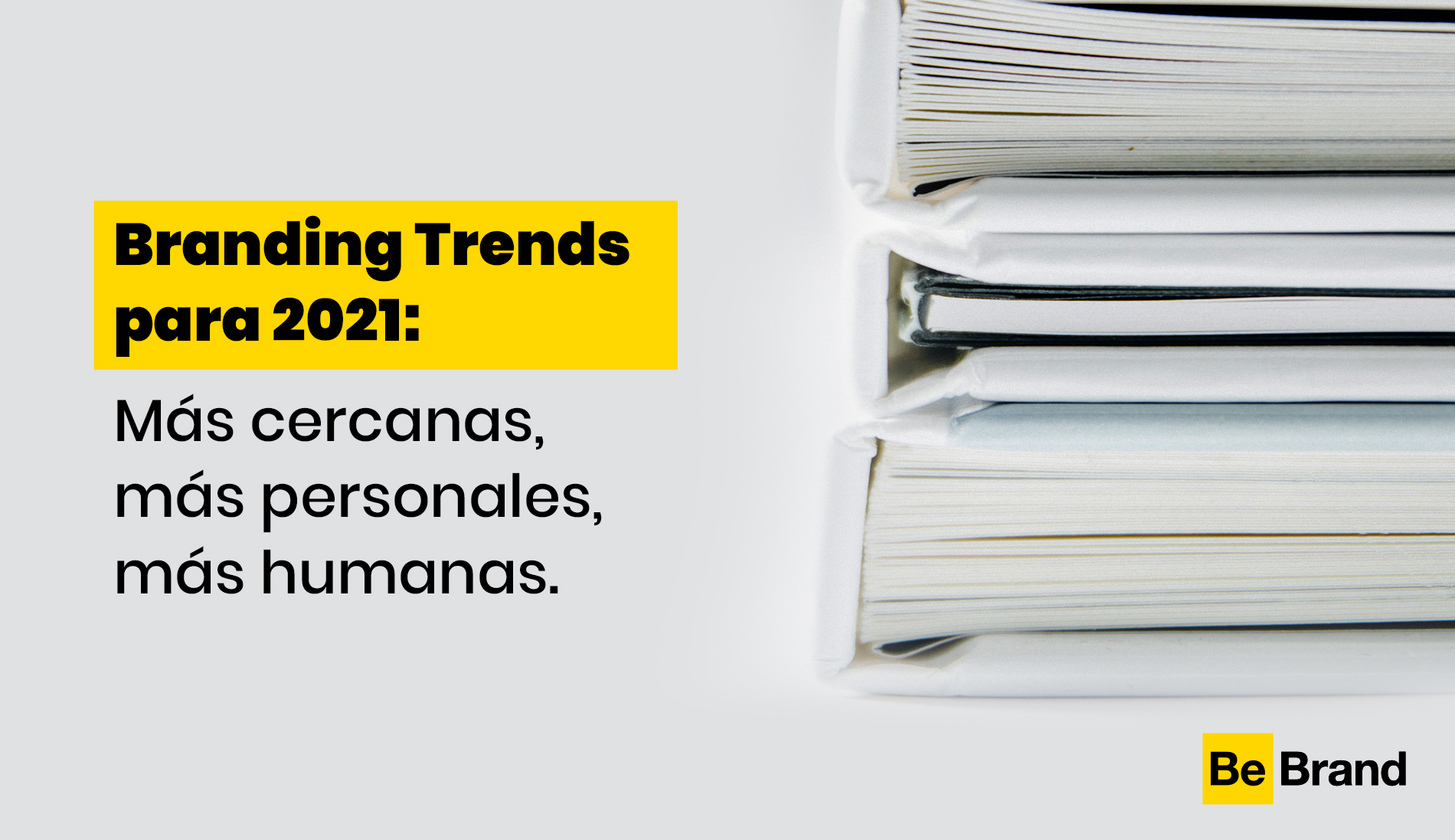 Las tendencias en branding para 2021